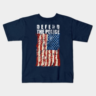 defend the police American Flag Kids T-Shirt